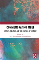 D.v. (Yale University) Clulow Botsman, D.V. Botsman, Adam Clulow, Clulow Adam - Commemorating Meiji