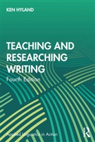 Ken Hyland, Ken (University of Hong Kong Hyland, Hyland Ken - Teaching and Researching Writing
