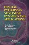 Santo Banerjee, Santo (University Putra Malaysia) Hassan Banerjee, Banerjee Santo, A Gowrisankar, M K Hassan, Sayan Mukherjee... - Fractal Patterns in Nonlinear Dynamics and Applications