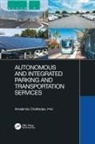 Amalendu Chatterjee - Autonomous and Integrated Parking and Transportation Services