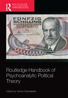 Yannis Stavrakakis, Yannis (Aristotle University of Thess Stavrakakis, Yannis Stavrakakis, Stavrakakis Yannis - Routledge Handbook of Psychoanalytic Political Theory