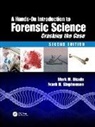 Mark M Okuda, Mark M. Okuda, Mark M. (Evergreen Valley College Okuda, Mark M. Stephenson Okuda, Stephenson, Frank H Stephenson... - Hands-On Introduction to Forensic Science