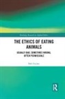 Bob Fischer, Fischer Bob - Ethics of Eating Animals