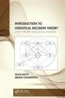 Silvia Bacci, Silvia Chiandotto Bacci, Bacci Silvia, Bruno Chiandotto - Introduction to Statistical Decision Theory