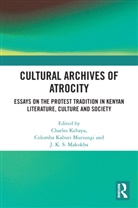Charles Muriungi Kebaya, Muriungi Columba, Makokha Justus Kizito Siboe, Charles Kebaya, Justus Kizito Siboe Makokha, Colomba Kaburi Muriungi - Cultural Archives of Atrocity