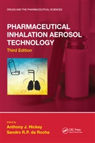 Anthony J. (Rti International Hickey, Sandro R. da Rocha, Anthony J. Hickey - Pharmaceutical Inhalation Aerosol Technology, Third Edition