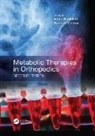 Ingrid (Johns Hopkins University Kohlstadt, Kenneth Cintron, Ingrid Kohlstadt, Kohlstadt Ingrid - Metabolic Therapies in Orthopedics, Second Edition