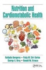 Nathalie Siri-Tarino Bergeron, Nathalie Bergeron, George A. Bray, Bray George A., Ronald M. Krauss, Krauss Ronald M.... - Nutrition and Cardiometabolic Health