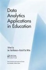 Jan (Ku Leuven Vanthienen, Kristof De Witte, Jan Vanthienen, Vanthienen Jan - Data Analytics Applications in Education