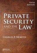 Charles Nemeth, Charles P. Nemeth, Charles P. (Franciscan University of Steub Nemeth, Charles P. (John Jay College of Criminal J Nemeth - Private Security and the Law