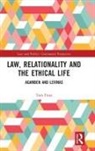 Tom Frost, Tom (University of Sussex Frost - Law, Relationality and the Ethical Life