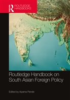 Aparna (Hudson Institute Pande, Aparna Pande, Pande Aparna - Routledge Handbook on South Asian Foreign Policy