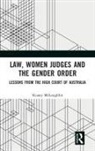 Kcasey McLoughlin - Law, Women Judges and the Gender Order