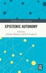 Jonathan Lougheed Matheson, Kirk Lougheed, Jonathan Matheson, Matheson Jonathan - Epistemic Autonomy