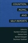 Norbert Park Schwarz, Barbel Knauper, Knauper Barbel, Denise Park, Park Denise, Norbert Schwarz... - Cognition, Aging and Self-Reports