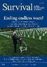 The International Institute for Strategic Studies, The International Institute for Strategic Studies (IISS) - Survival June-July 2021: Ending Endless Wars?