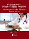 Milos Jenicek, Milos (Professor Emeritus At the Universi Jenicek - Foundations of Evidence-Based Medicine