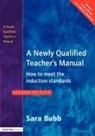 Sara Bubb, Bubb Sara - Newly Qualified Teacher''s Manual