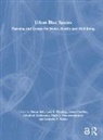 Simon (Estonian University of Life Sciences Bell, Simon Bell, Bell Simon, Lora E. Fleming, James Grellier, Friedrich Kuhlmann... - Urban Blue Spaces