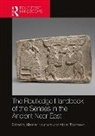 Kiersten Thomason Neumann, Kiersten Neumann, Allison Thomason - Routledge Handbook of the Senses in the Ancient Near East