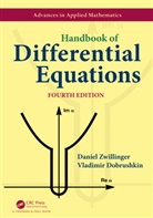 Vladimir Dobrushkin, Daniel Zwillinger, Daniel (Rensselaer Polytechnic Institu Zwillinger, Zwillinger Daniel - Handbook of Differential Equations