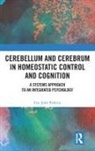 Eric Parkins - Cerebellum and Cerebrum in Homeostatic Control and Cognition