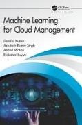 Rajkumar Buyya, Buyya Rajkumar, Jitendra Kumar, Jitendra (Nit Tiruchirappalli Kumar, Jitendra Singh Kumar, … - Machine Learning for Cloud Management