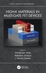 Shubham (Sr University Tayal, J. Paulo Davim, Davim J. Paulo, Parveen Singla, Shubham Tayal - High-K Materials in Multi-Gate Fet Devices