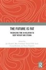 Jen (Ontario Tech University) Friedman Rinaldi, May Friedman, Crystal Kotow, Emily R.M. Lind, Jen Rinaldi, Tracy Tidgwell - Future Is Fat
