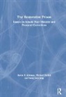 Michael Hallett, Sung Joon Jang, Jang Sung Joon, Byron R. Johnson, Byron R. Hallett Johnson, Johnson Byron R. - Restorative Prison