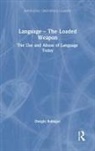 Dwight Bolinger, Bolinger Dwight - Language the Loaded Weapon