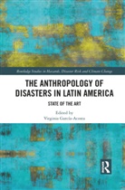 Virginia Garcia-Acosta, Virginia (Ciesas Garcia-Acosta, Virginia García-Acosta - Anthropology of Disasters in Latin America