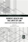 Irehobhude O. Iyioha, Irehobhude O. Iyioha, Iyioha Irehobhude O. - Women''s Health and the Limits of Law