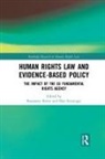 Rosemary (Trinity College Dublin Byrne, Rosemary Entzinger Byrne, Rosemary Byrne, Byrne Rosemary, Han Entzinger, Entzinger Han - Human Rights Law and Evidence-Based Policy