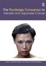 Jennifer Fraser Coates, Jennifer Coates, Lucy Fraser, Fraser Lucy, Mark Pendleton, Pendleton Mark - Routledge Companion to Gender and Japanese Culture