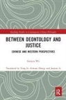 Genyou Wu - Between Deontology and Justice