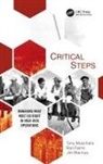 Ron Farris, Farris Ron, Jim Marinus, Tony Muschara, Tony (Muschara Error Management Consulti Muschara - Critical Steps