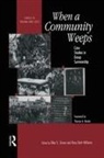 Ellen S. Williams Zinner, Mary Beth Williams, Williams Mary Beth, Ellen S Zinner, Ellen S. Zinner, Zinner Ellen S. - When a Community Weeps