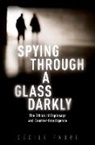 Cécile Fabre, Cecile (Professor of Political Philosophy Fabre - Spying Through a Glass Darkly