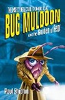 Paul Shipton, Shipton Paul - Rollercoasters: Bug Muldoon and the Garden of Fear