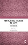 Sue Westwood, Sue Westwood, Westwood Sue - Regulating the End of Life