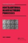 Gary F Benedict, Gary F. Benedict - Nontraditional Manufacturing Processes