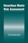 Kofi Asante-Duah - Hazardous Waste Risk Assessment