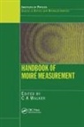 C.A. Walker, C a Walker, C. A. Walker, C.A. Walker - Handbook of Moire Measurement
