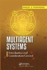 Magdi S. Mahmoud, Magdi S. (King Fahd University for Petrol Mahmoud, Mahmoud Magdi S. - Multiagent Systems