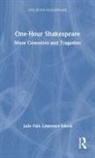 Julie Fain Lawrence-Edsell - One-Hour Shakespeare