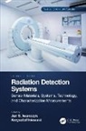 Krzysztof (Redlen Technologies Inc. Iniewski, Krzysztof Iniewski, Jan S. Iwanczyk - Radiation Detection Systems