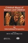 Obi N.i. (University of Tennessee Ebbe, Obi N.i. Das Ebbe, Dilip K Das, Dilip K. Das, Obi N I Ebbe, Obi N. I. Ebbe... - Criminal Abuse of Women and Children