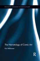 Kai Mikkonen, Mikkonen Kai - Narratology of Comic Art