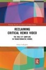 Owen Gallagher, Gallagher Owen - Reclaiming Critical Remix Video